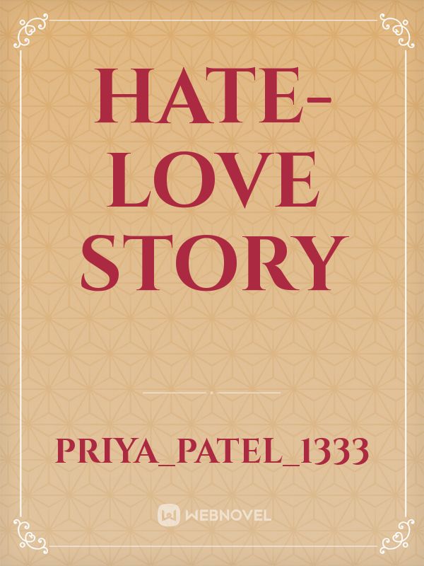 Hate-Love story