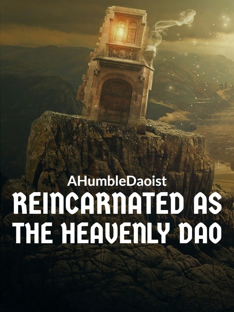 Reincarnated as the Heavenly Dao