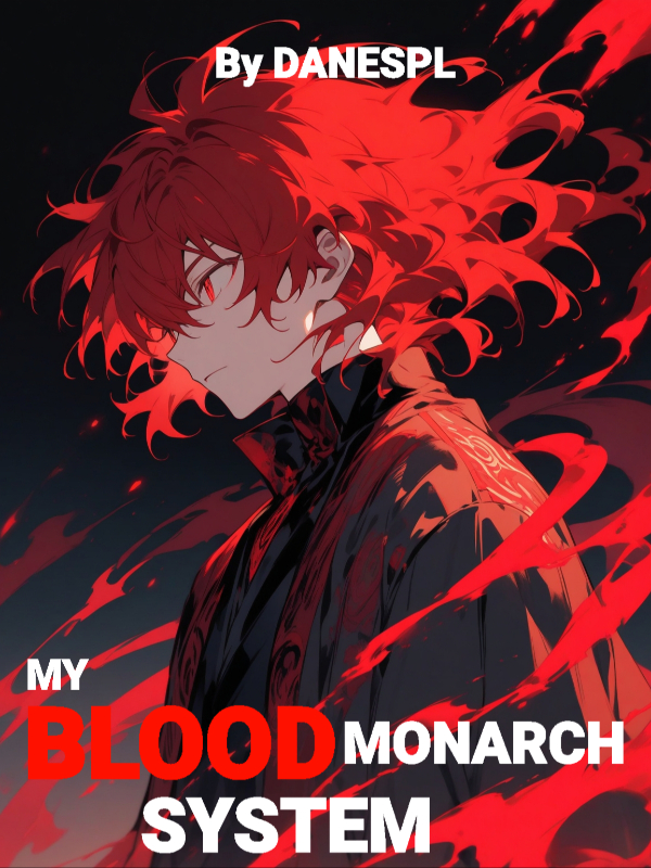 Blood Monarch System