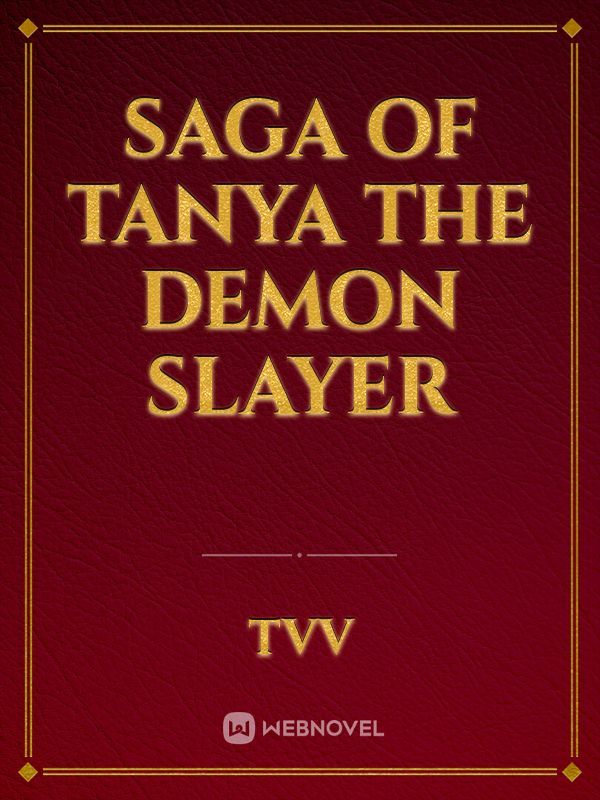 Saga of Tanya the Demon Slayer