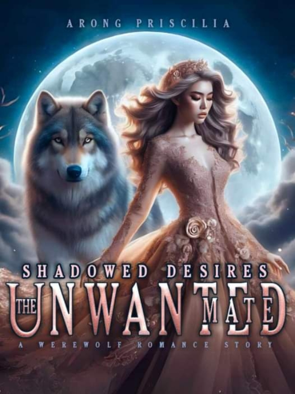 Shadowed Desires The Unwanted Mate