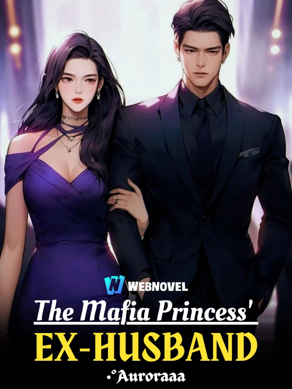 The Mafia Princess' Ex-Husband