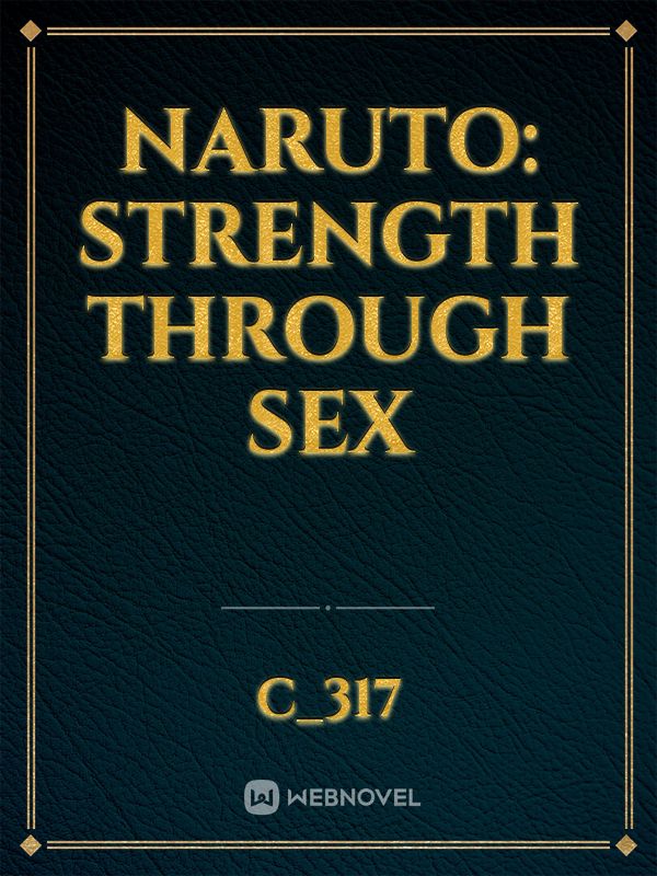 Naruto: Strength through Sex