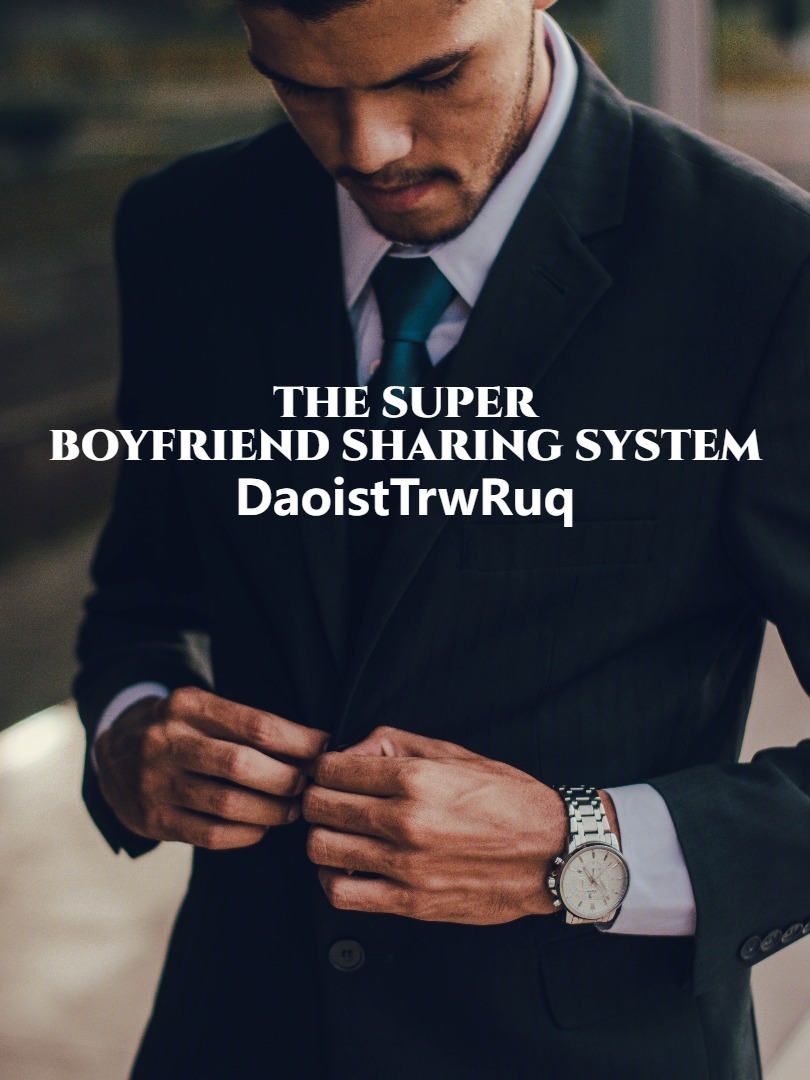 The Super Boyfriend Sharing System