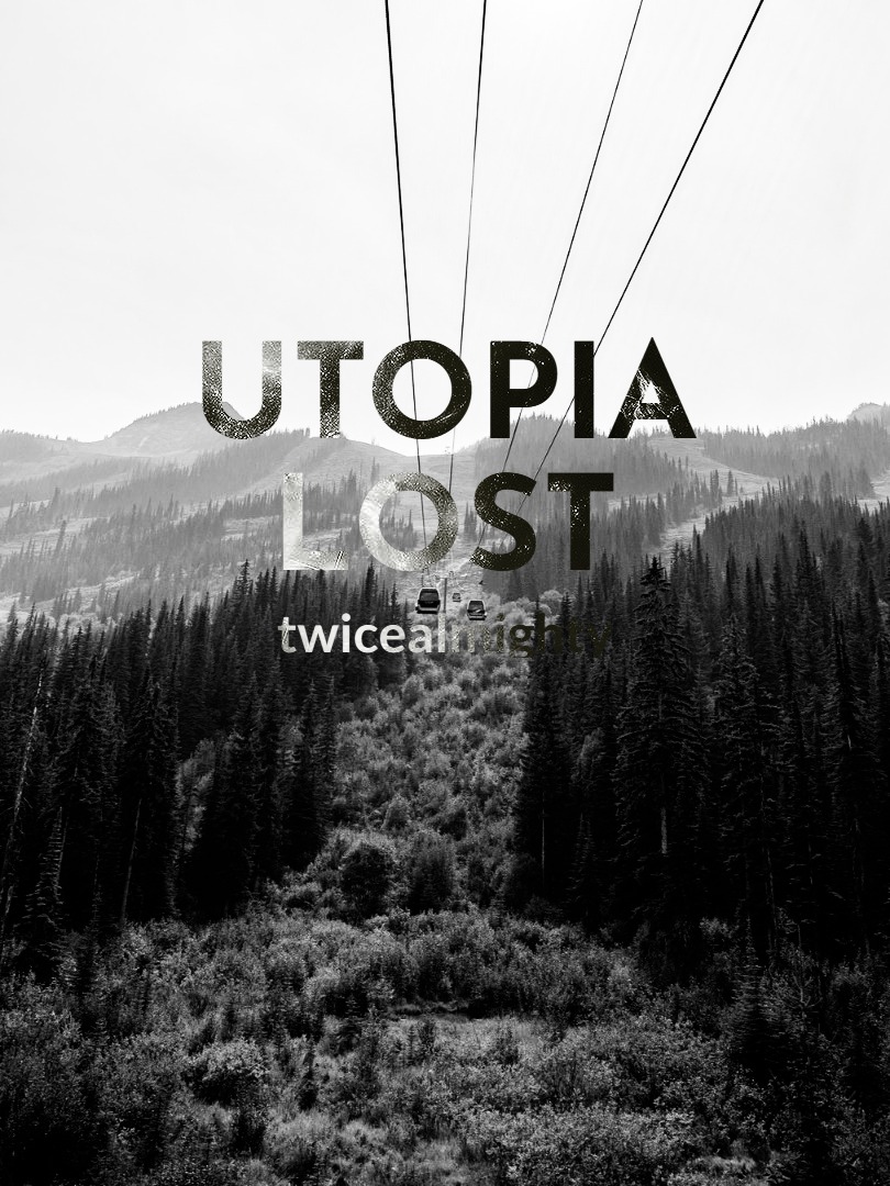 Utopia Lost Novel Read Free - WebNovel