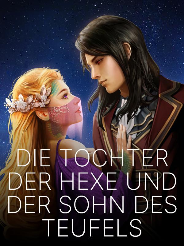 Die Tochter der Hexe und der Sohn des Teufels