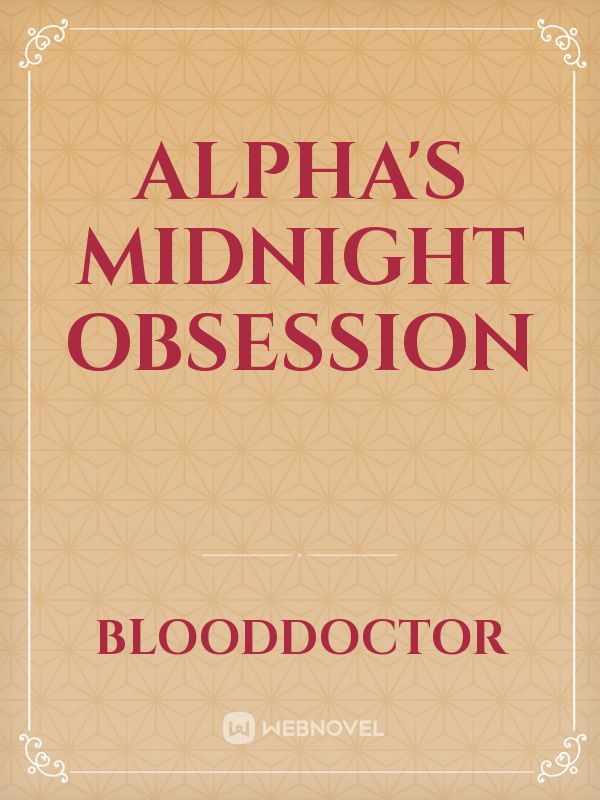 Alpha's Midnight Obsession