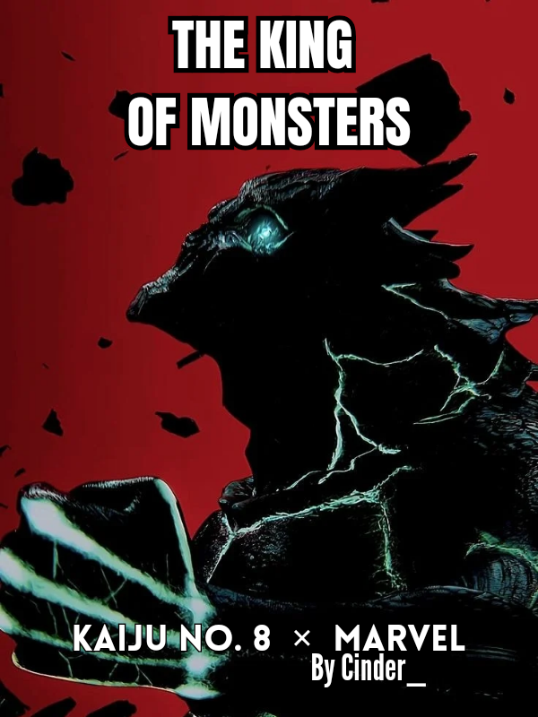 The King Of Monsters (Kaiju No. 8 × Marvel)