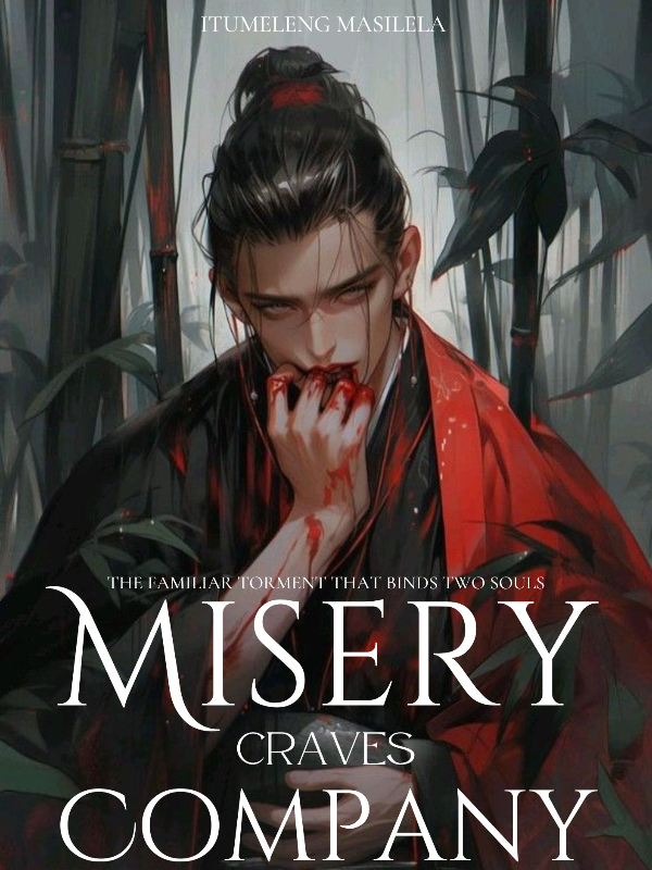 Misery Craves Company (BL)