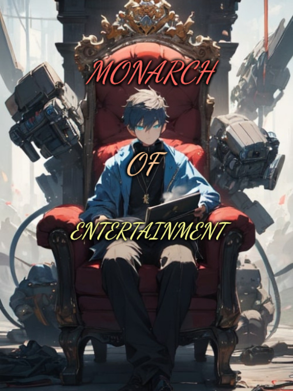Monarch of Entertainment