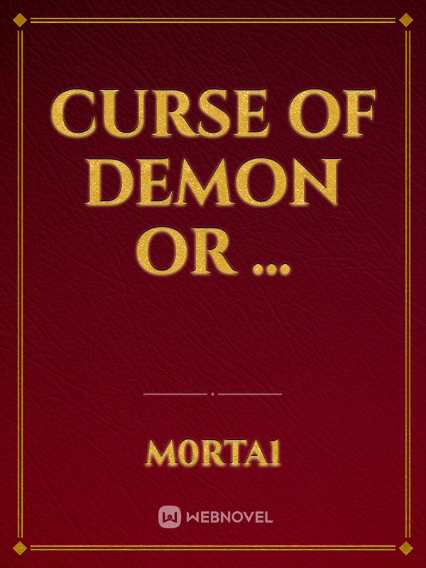 Curse of Demon Or ...