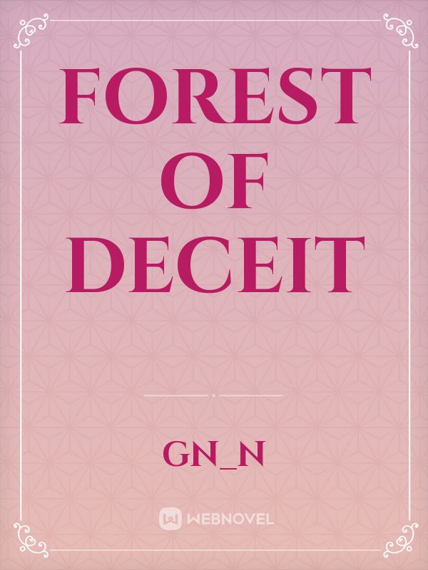 Forest of Deceit