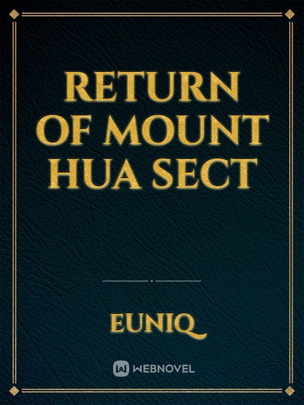 Return Of Mount Hua Sect