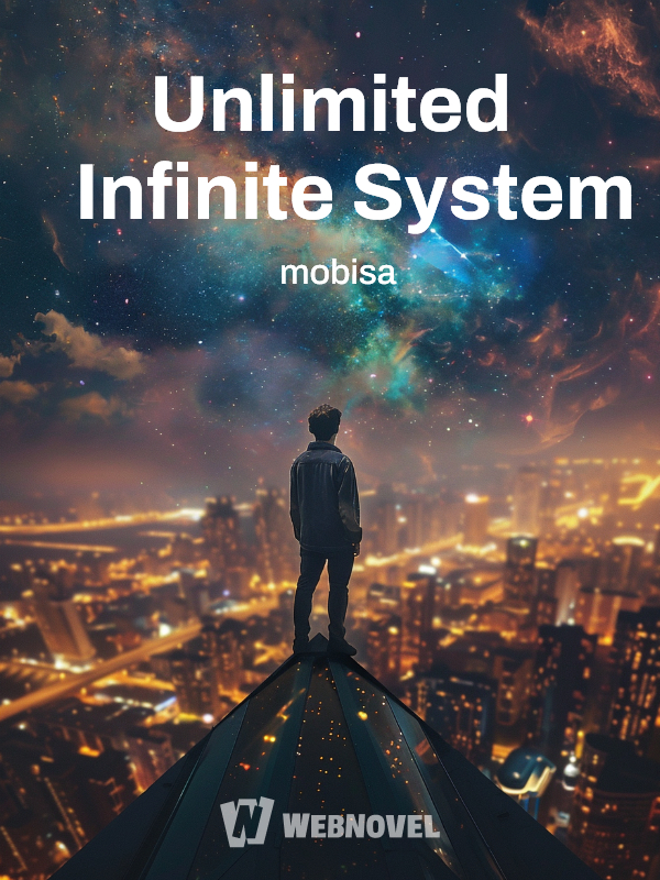 Unlimited Infinite System