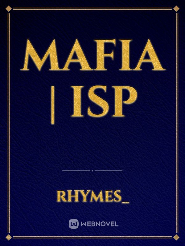 Mafia | ISP