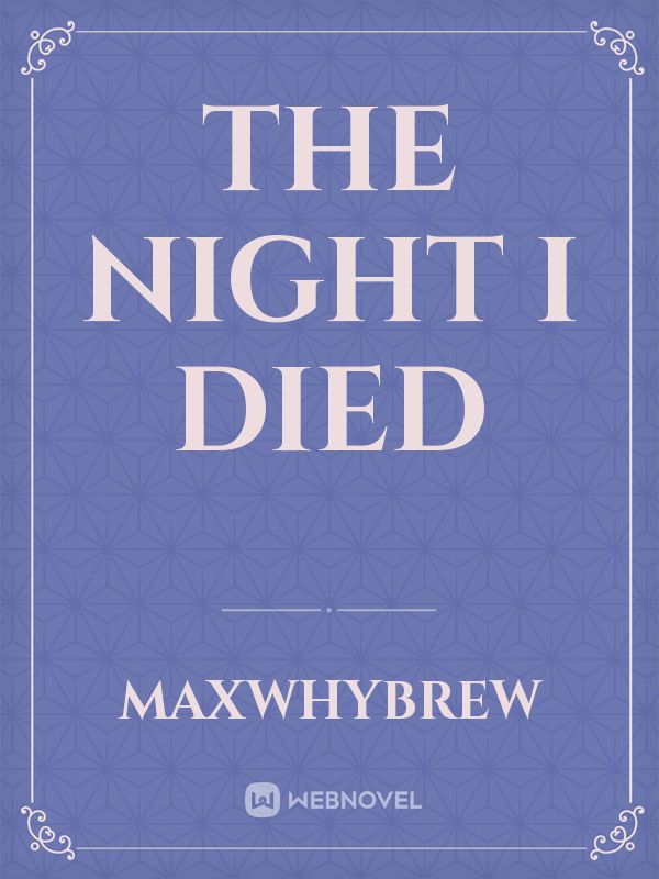 The Night I Died