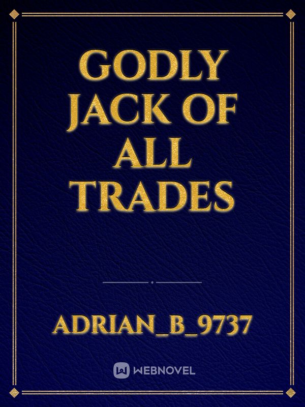 GODLY JACK OF ALL TRADES