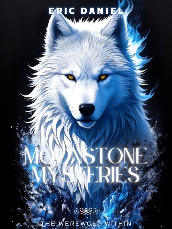 Moonstone mysteries: the werewolf within