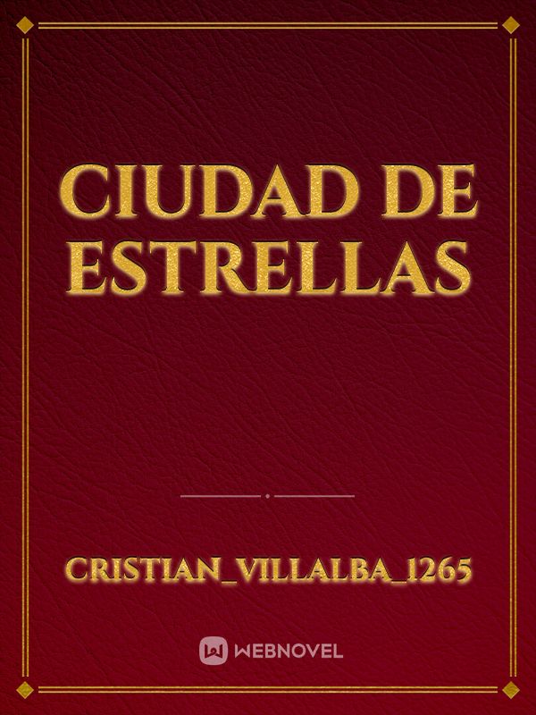 Ciudad de Estrellas Chapter 1 - Una cita inesperada