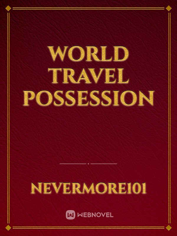 World Travel Possession