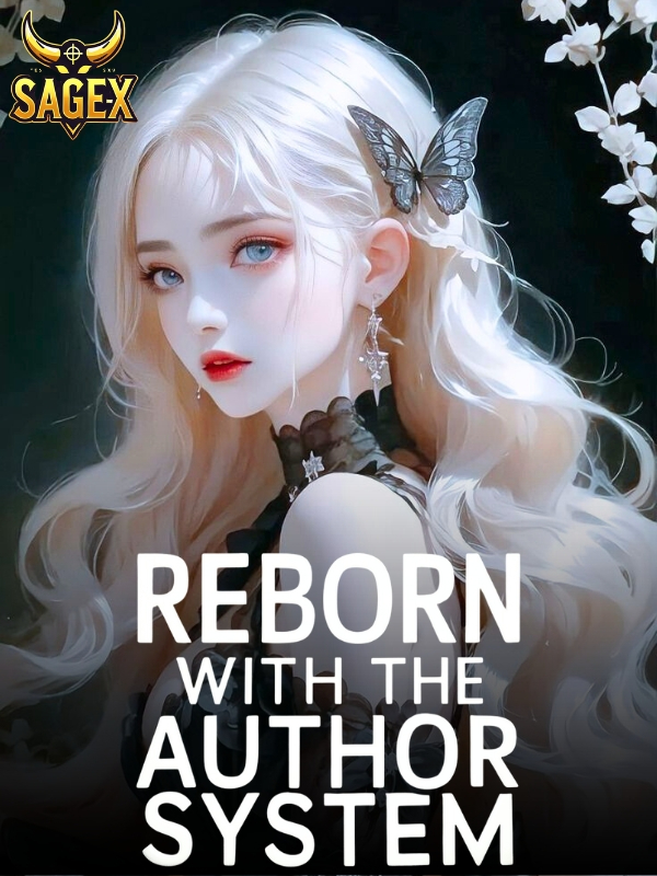 Reborn With The Author System