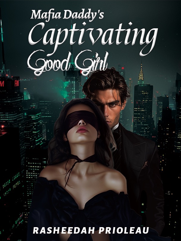 Mafia Daddy's Captivating Good Girl