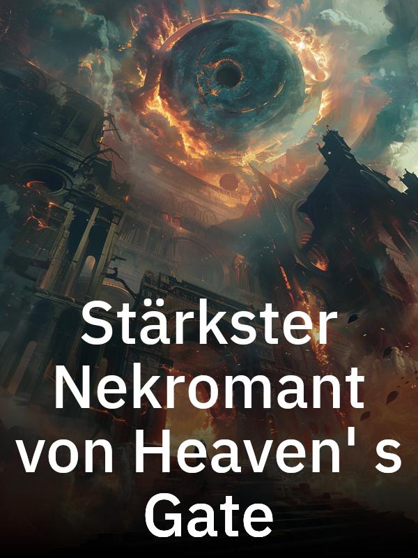 Stärkster Nekromant von Heaven's Gate