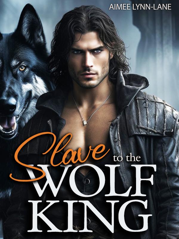 Slave To The Wolf King