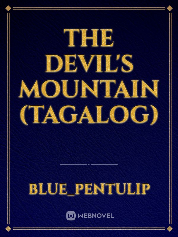 THE DEVIL'S MOUNTAIN (Tagalog)