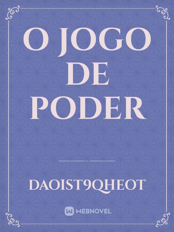 O jogo de poder