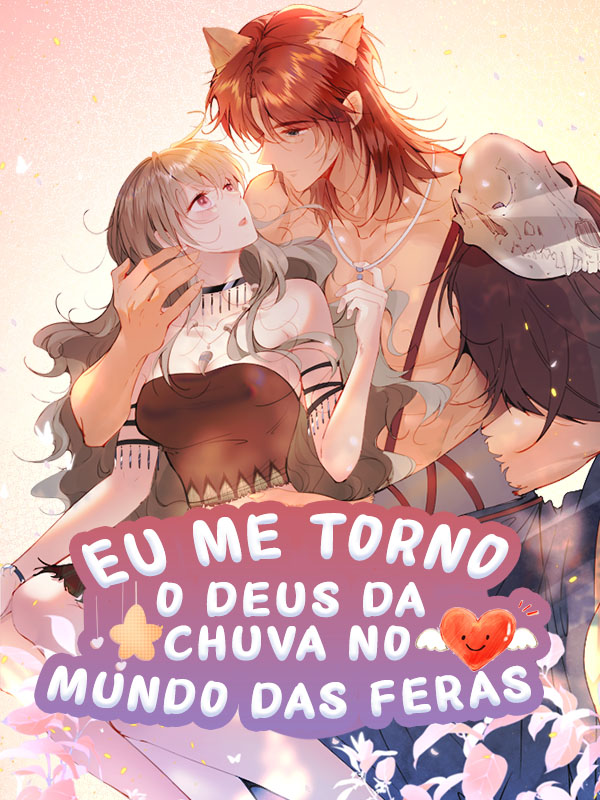 Eu me torno o Deus da Chuva no Mundo das Feras Comic