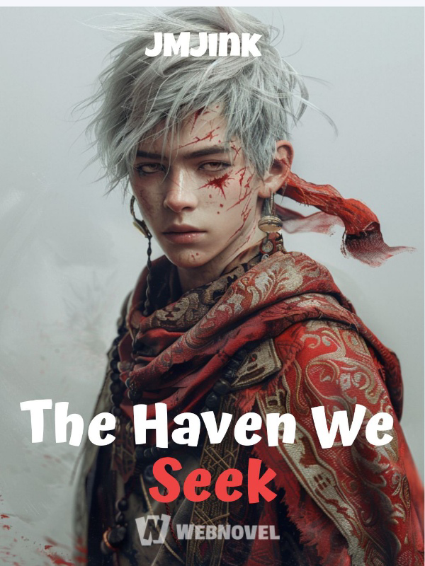 The Haven We Seek