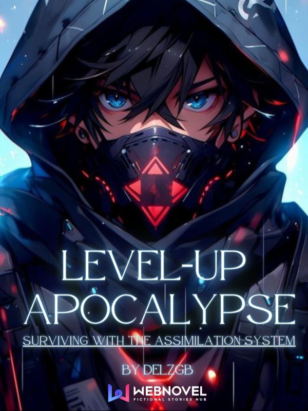 Level-Up Apocalypse: Surviving With The Assimilation System