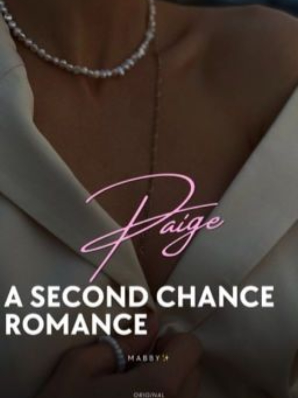 Paige:A second chance romance