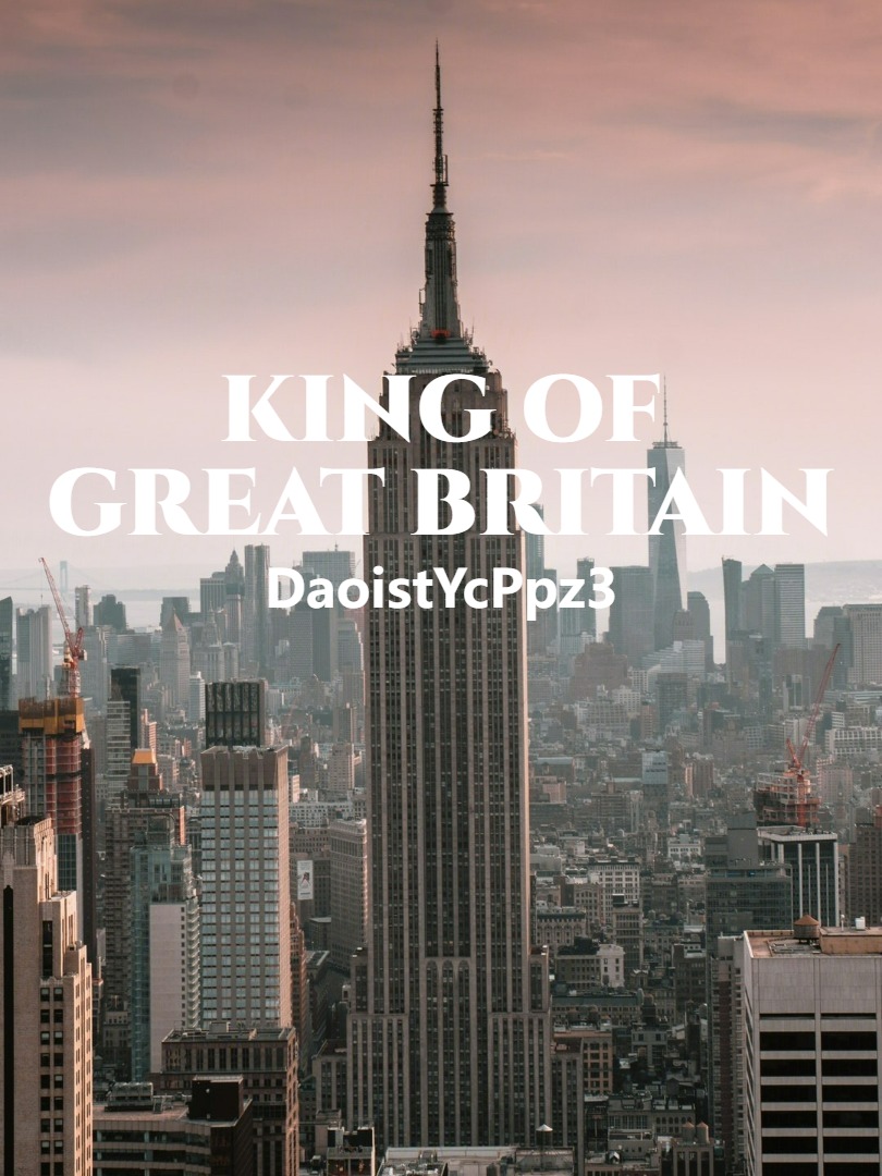 King of Great Britain