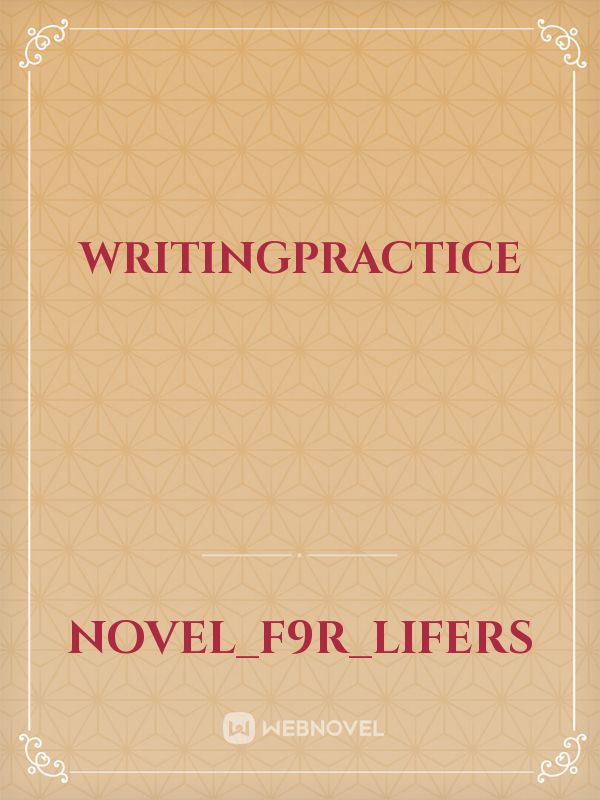 WritingPractice