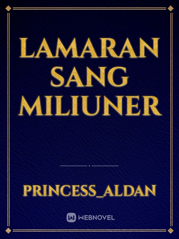 LAMARAN SANG MILIUNER