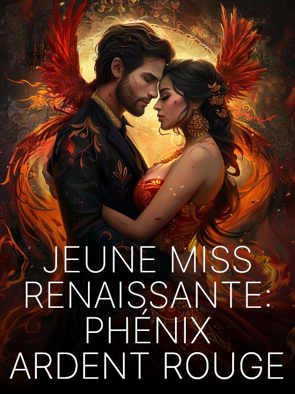 Jeune Miss Renaissante : Phénix Ardent Rouge