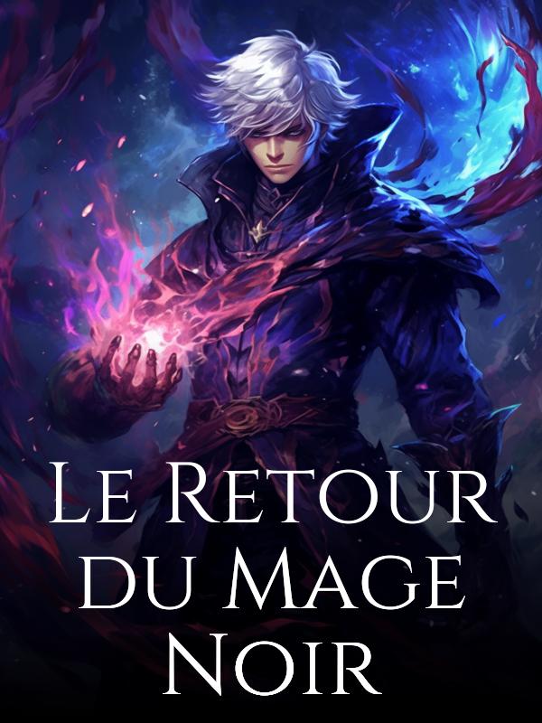 Le Retour du Mage Noir