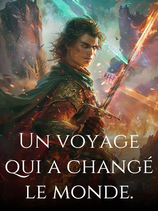 Un voyage qui a changé le monde.