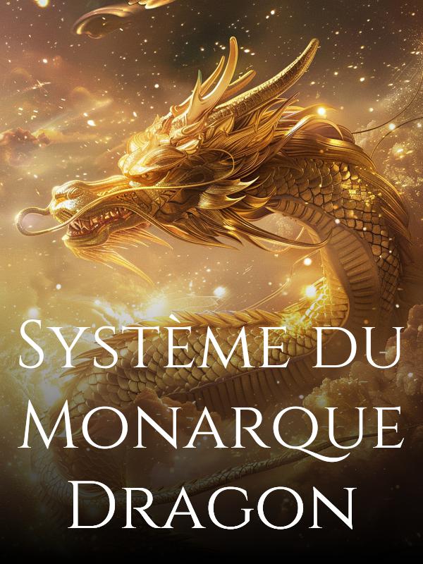 Système du Monarque Dragon