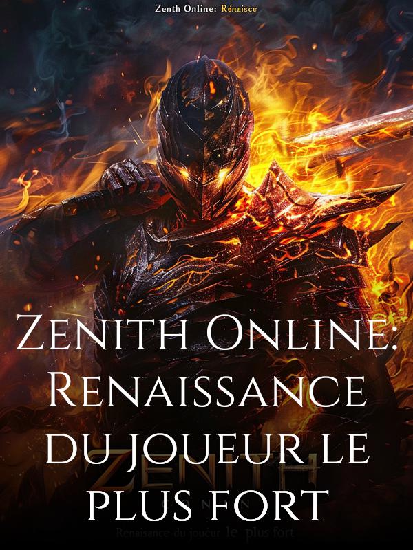 Zenith Online : Renaissance du joueur le plus fort