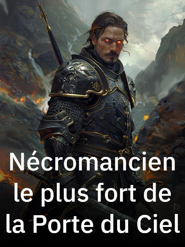 Nécromancien le plus fort de la Porte du Ciel