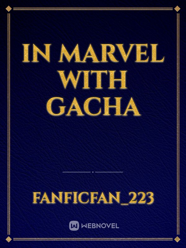 in marvel with gacha