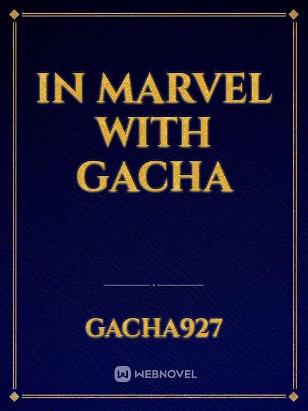 in marvel with gacha