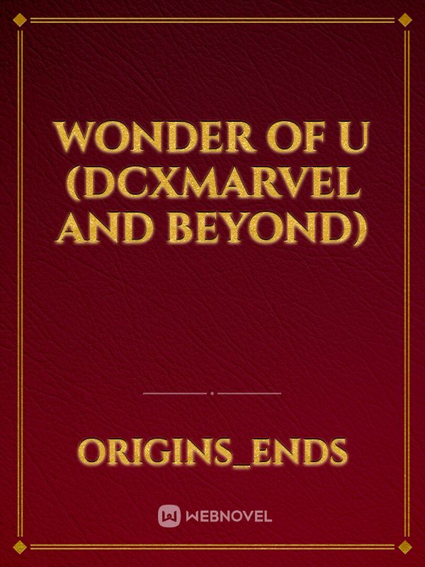 Wonder of U (DCxMarvel and beyond)