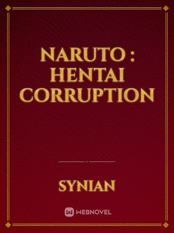 Naruto : Hentai Corruption