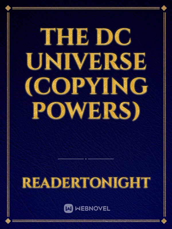 The DC Universe (Copying Powers)