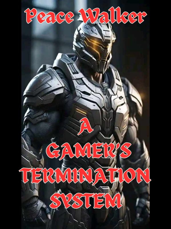 A Gamer's Termination system