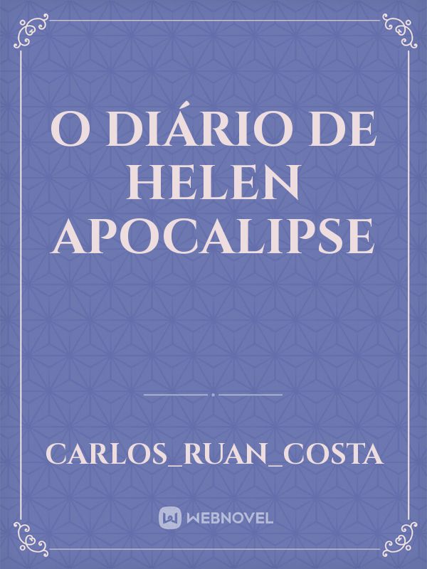 O Diário de Helen  apocalipse